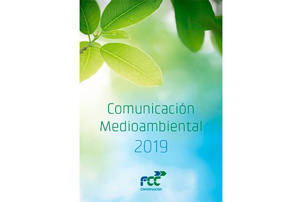 FCC Construcción publica su informe “Comunicación Medioambiental 2019”