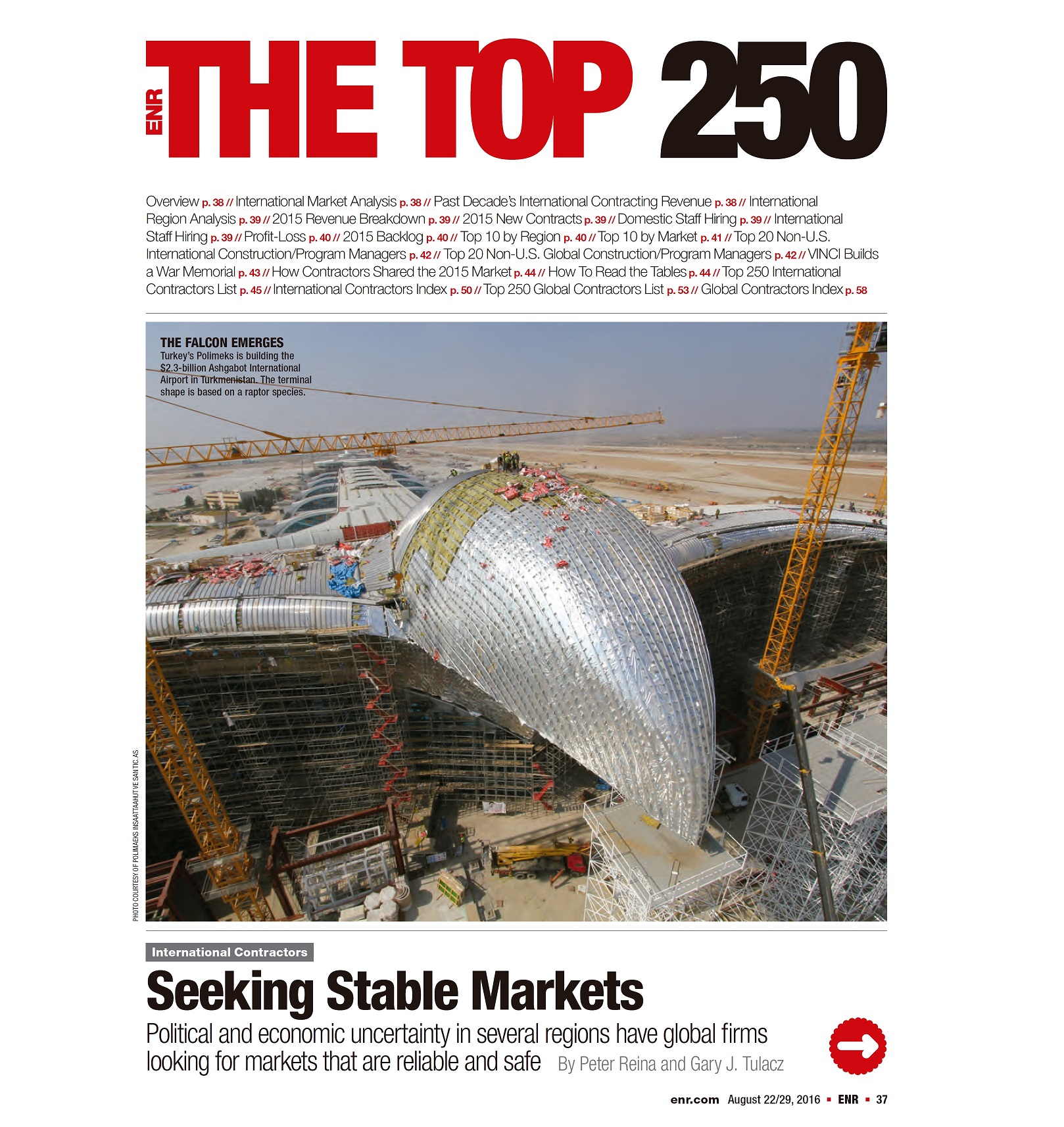 ENR magazine publishes a ranking of the 250 most important international contractors